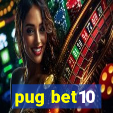 pug bet10